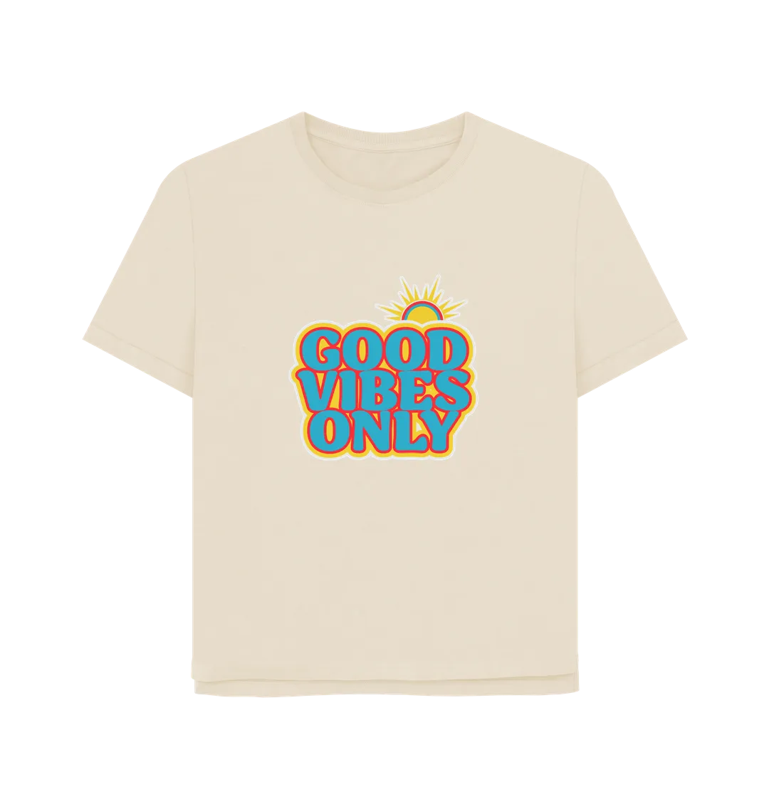 Good Vibes Women's Relaxed Fit T-shirt